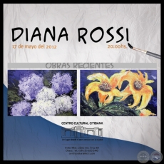 OBRAS RECIENTES, 2012 - Pinturas de DIANA ROSSI