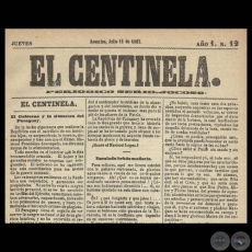 EL CENTINELA Nº 12 PERIÓDICO SERIO..JOCOSO, ASUNCIÓN, JULIO 11 de 1867