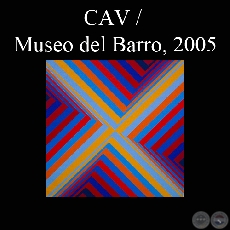 EL RETORNO - CAV / MUSEO DEL BARRO, 2005 (Obras de ENRIQUE CAREAGA)