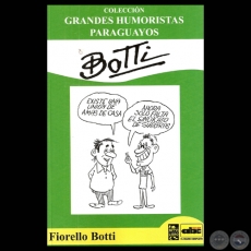 BOTTI - Humor gráfico de FIORELLO BOTTI