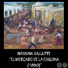 EL MERCADO DE LA ESQUINA (1880), 2009 - Óleo de NANNINA GALLUPPI
