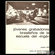JVENES GRABADORES BRASILEOS DE LA ESCUELA DEL ING, 1979 - Presentacin de LIVIO ABRAMO 