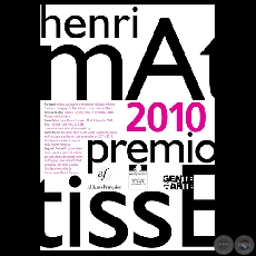 PREMIO HENRI MATISSE 2010 (PRIMER PREMIO: MARCELO MEDINA) - CONVOCATORIA 2010