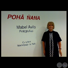 POHÂ ÑANA, 2010 - Fotografías de MABEL AVILA