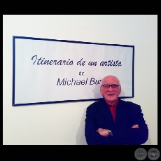 ITINERARIO DE UN ARTISTA, 2010 - MICHAEL BURT (CCR EL CABILDO)