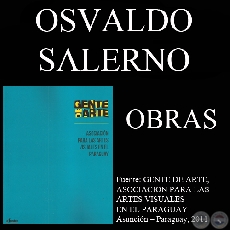 OSVALDO SALERNO, OBRAS (GENTE DE ARTE, 2011)