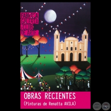 OBRAS RECIENTES, 2013 - Pinturas de RENATTA AVILA