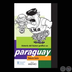 HISTORIA DEL HUMOR GRÁFICO EN PARAGUAY - Obras de NICO