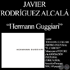 APROXIMACIÓN DE LA OBRA DE HERMANN GUGGIARI - Texto JAVIER RODRÍGUEZ ALCALÁ