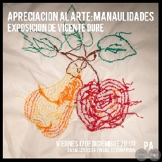 APRECIACIN AL ARTE: MANUALIDADES, 2010 - Exposicin de VICENTE DUR