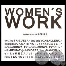 WOMEN’S WORK, 2013 - Obras de ADRIANA GONZÁLEZ BRUN