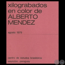 XILOGRABADOS EN COLOR, 1979 - Obras de ALBERTO MÉNDEZ