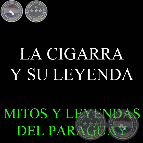 LA CIGARRA Y SU LEYENDA - Versin: CNDIDO NEZ