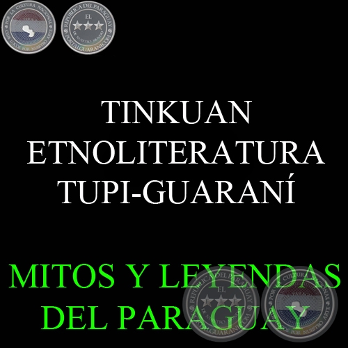 TINKUAN - ETNOLITERATURA TUPI-GUARAN - Texto de JOO BARBOSA RODRIGUES