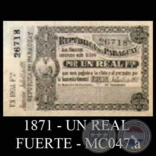 1871 - UN REAL FUERTE - MC047.c - SIN AMBAS FIRMAS