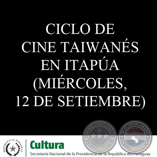 CICLO DE CINE TAIWANS EN ITAPA (MIRCOLES, 12 DE SETIEMBRE DE 2012)