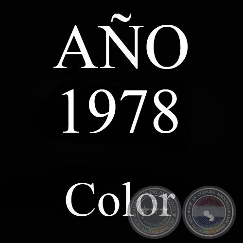 AO 1978 - COLOR - VIDA CAMPESINA EN PARAGUAY (JOS MARA BLANCH)