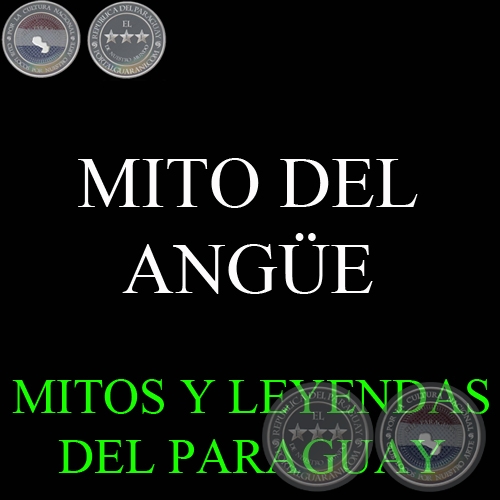 EL MITO DEL ANGE (MITO DE YAGUARN)