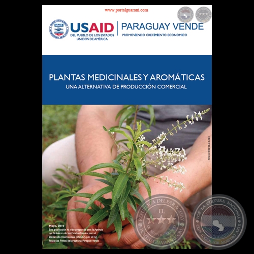 PLANTAS MEDICINALES Y AROMTICAS - UNA ALTERNATIVA DE PRODUCCIN COMERCIAL - USAID, 2010
