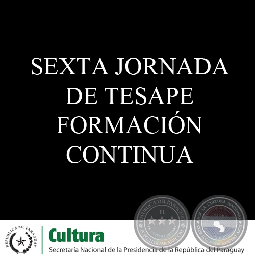 SEXTA JORNADA DE TESAPE FORMACIN CONTINUA