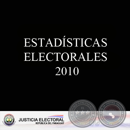 ESTADSTICAS ELECTORALES 2010