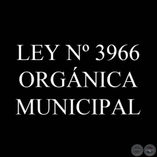 LEY N 3966 - ORGNICA MUNICIPAL