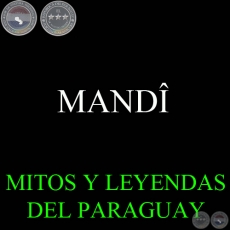 MANDÎ - Versión: MARÍA CONCEPCIÓN LEYES DE CHAVES
