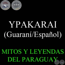 YPAKARAI / YPACARAI - Versión de LINO TRINIDAD SANABRIA