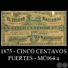 1875 - CINCO CENTAVOS FUERTES - MC064.a - FIRMAS: ESTEBAN ROJAS - ZAYAS