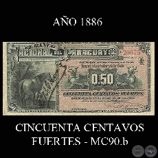 CINCUENTA CENTAVOS FUERTES - MC90.b - FIRMAS: J.B. GAONA  J.E. SAGUIER