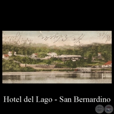 HOTEL DEL LAGO DE SAN BERNARDINO - Editor: Grtter - POSTAL DEL PARAGUAY 