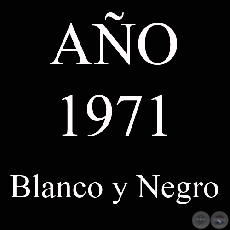 AO 1971 - BLANCO Y NEGRO - VIDA CAMPESINA EN PARAGUAY (JOS MARA BLANCH)