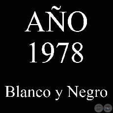 AO 1978 - BLANCO Y NEGRO - VIDA CAMPESINA EN PARAGUAY (JOS MARA BLANCH)