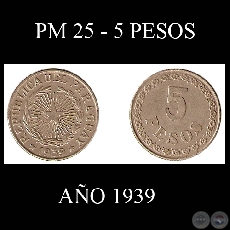 PM 25 - 5 PESOS - AO 1939