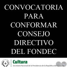 CONVOCATORIA PARA CONFORMAR CONSEJO DIRECTIVO DEL FONDEC