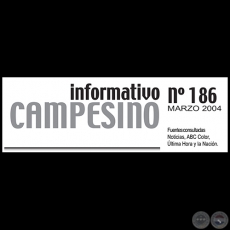 INFORMATIVO CAMPESINO 186 - MARZO 2004