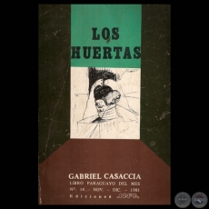LOS HUERTAS - Novela de GABRIEL CASACCIA