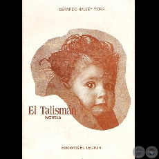 EL TALISMN (Novela de GERARDO HALLEY MORA)