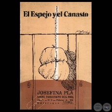 EL ESPEJO Y EL CANASTO, 1981 - Cuentos de JOSEFINA PLÁ