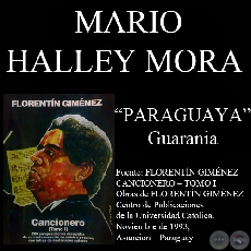 PARAGUAYA - Guarania, letra de MARIO HALLEY MORA - Ao 1993