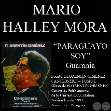 PARAGUAYO SOY - Guarania, letra de MARIO HALLEY MORA - Ao 1993