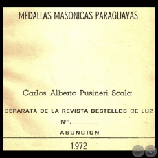 MEDALLAS MASÓNICAS PARAGUAYAS, 1972 - Por CARLOS ALBRETO PUSINERI SCALA