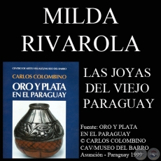 LAS JOYAS DEL VIEJO PARAGUAY - Por MILDA RIVAROLA