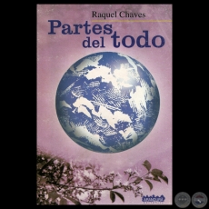 PARTES DEL TODO, 2000 - Poesas de RAQUEL CHAVES