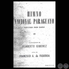 HIMNO NACIONAL PARAGUAYO - PARTITURA PARA BANDA (Transcripcin de REMBERTO GIMNEZ)