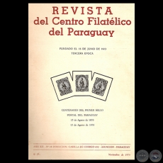 N 18 - REVISTA DEL CENTRO FILATLICO DEL PARAGUAY - AO XII  1970 - Director Dr. LUIS MARCELINO FERREIRO