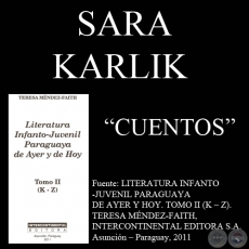 LA MUECA DE MALO , EL HIPOPTAMO ESTUDIOSO y LA PRINCESA INDIA - Cuentos de SARA KARLIK - Ao 2011