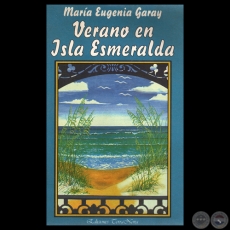 VERANO EN ISLA ESMERALDA - Poemario de MARA EUGENIA GARAY - Ao 2000