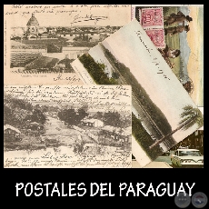 POSTALES Y FOTOGRAFÍAS DEL PARAGUAY