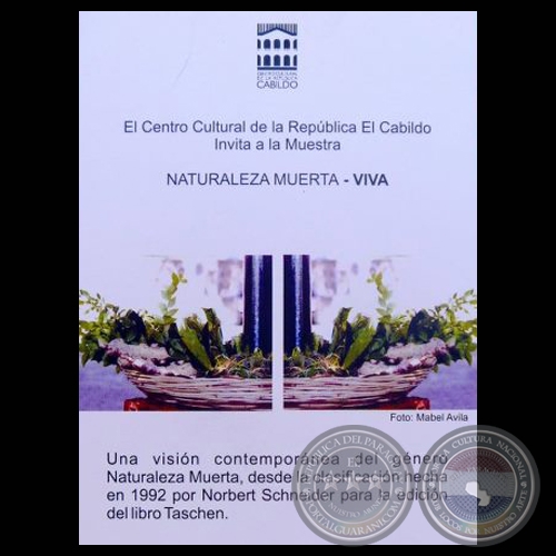 EXPOSICIN NATURALEZA VIVA-MUERTA, 2012 - Colectiva de MABEL AVILA